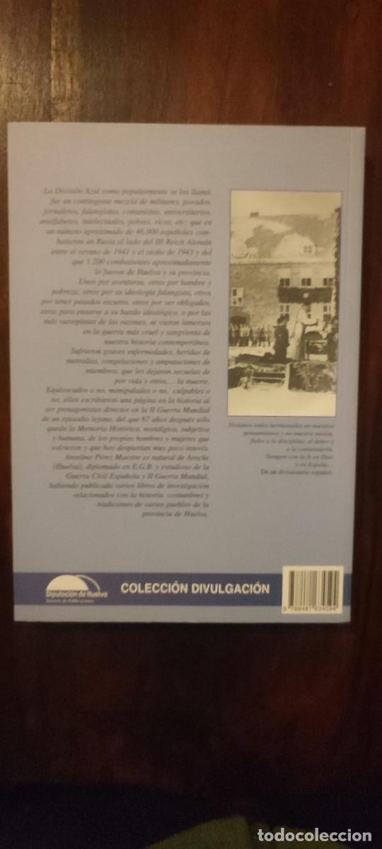 Libros de segunda mano: Libro DIVISION AZUL DE HUELVA. NUEVO - Foto 2