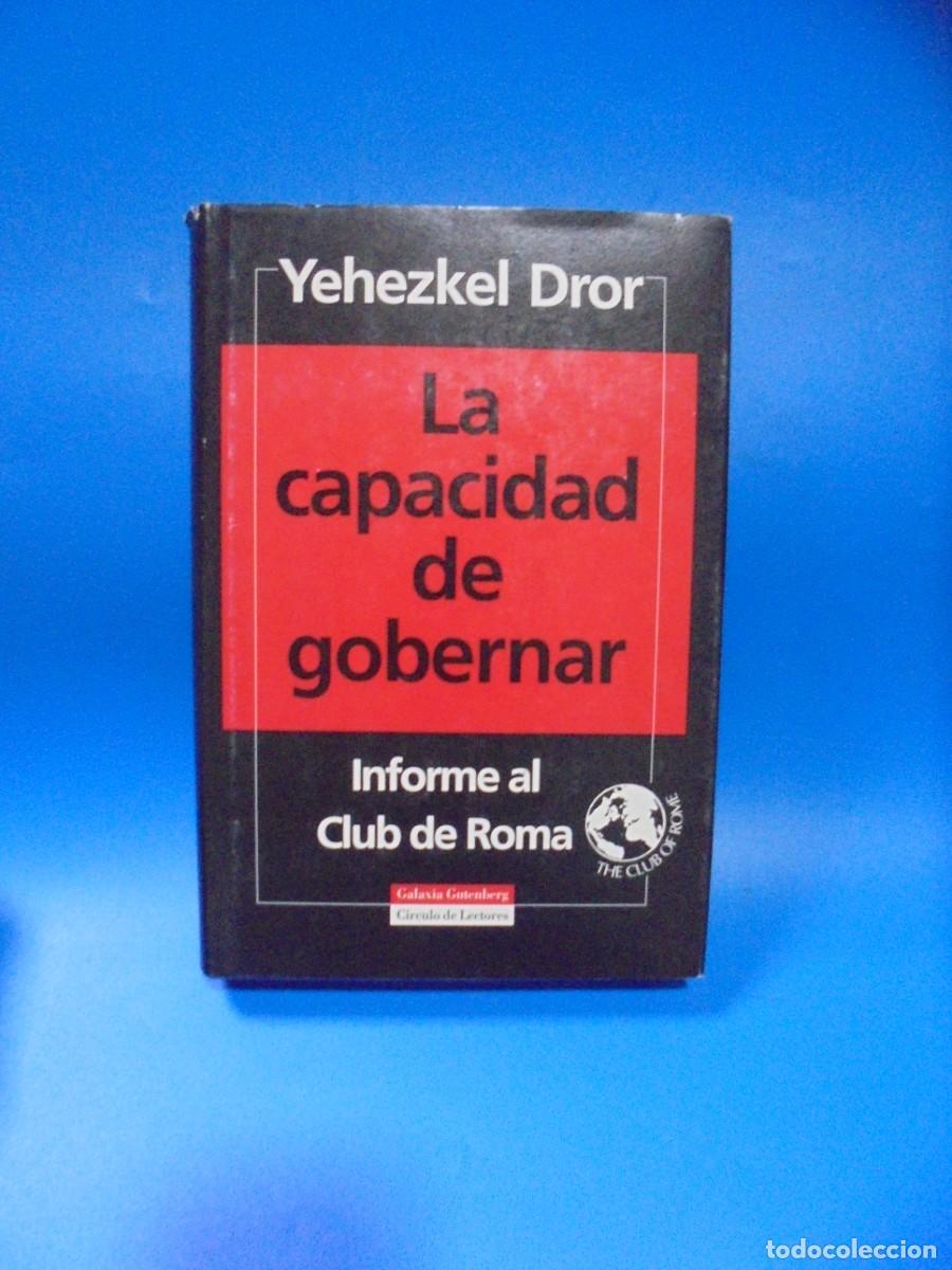 Libros de segunda mano: LA CAPACIDAD DE GOBERNAR. YEHEZKEL DROR. 1994. PAGS : 228. - Foto 1