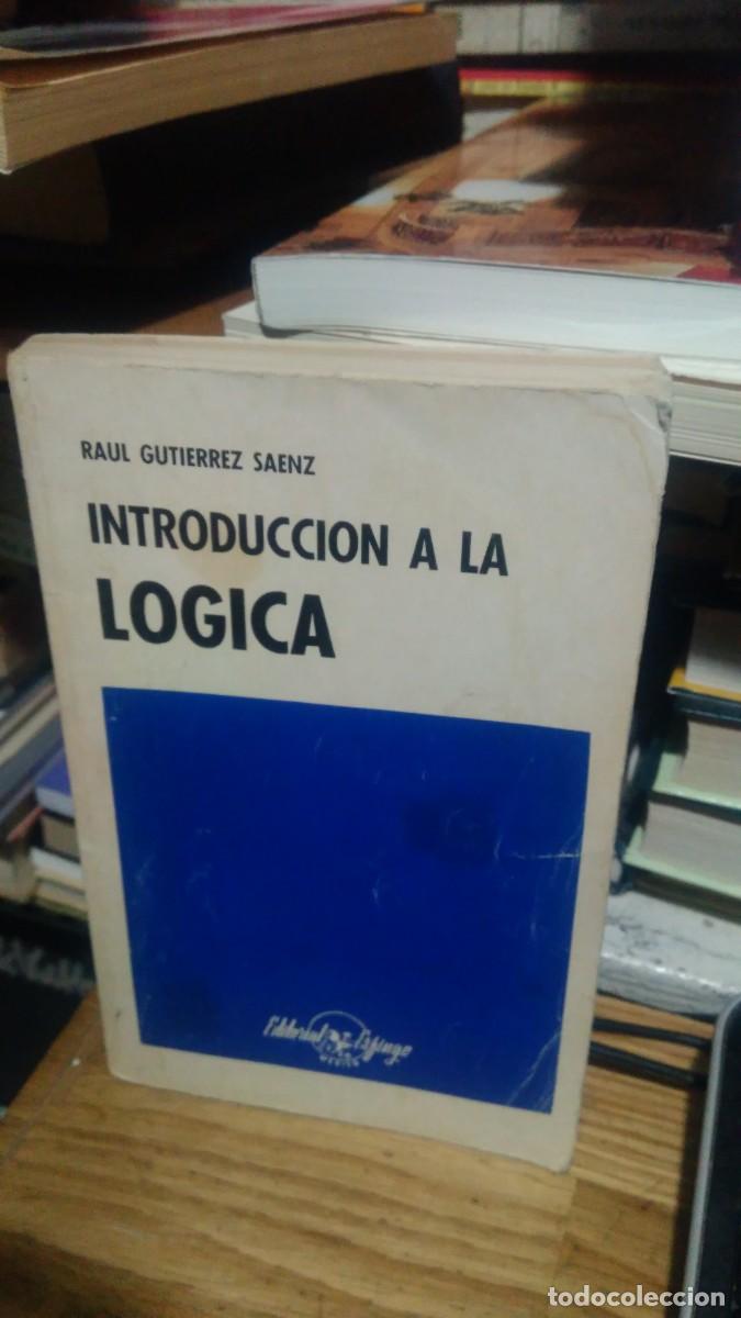 Libros de segunda mano: INTRODUCCI&Oacute;N A LA LOGICA, RAUL G. SAENZ, ED. ESFINGE - Foto 1
