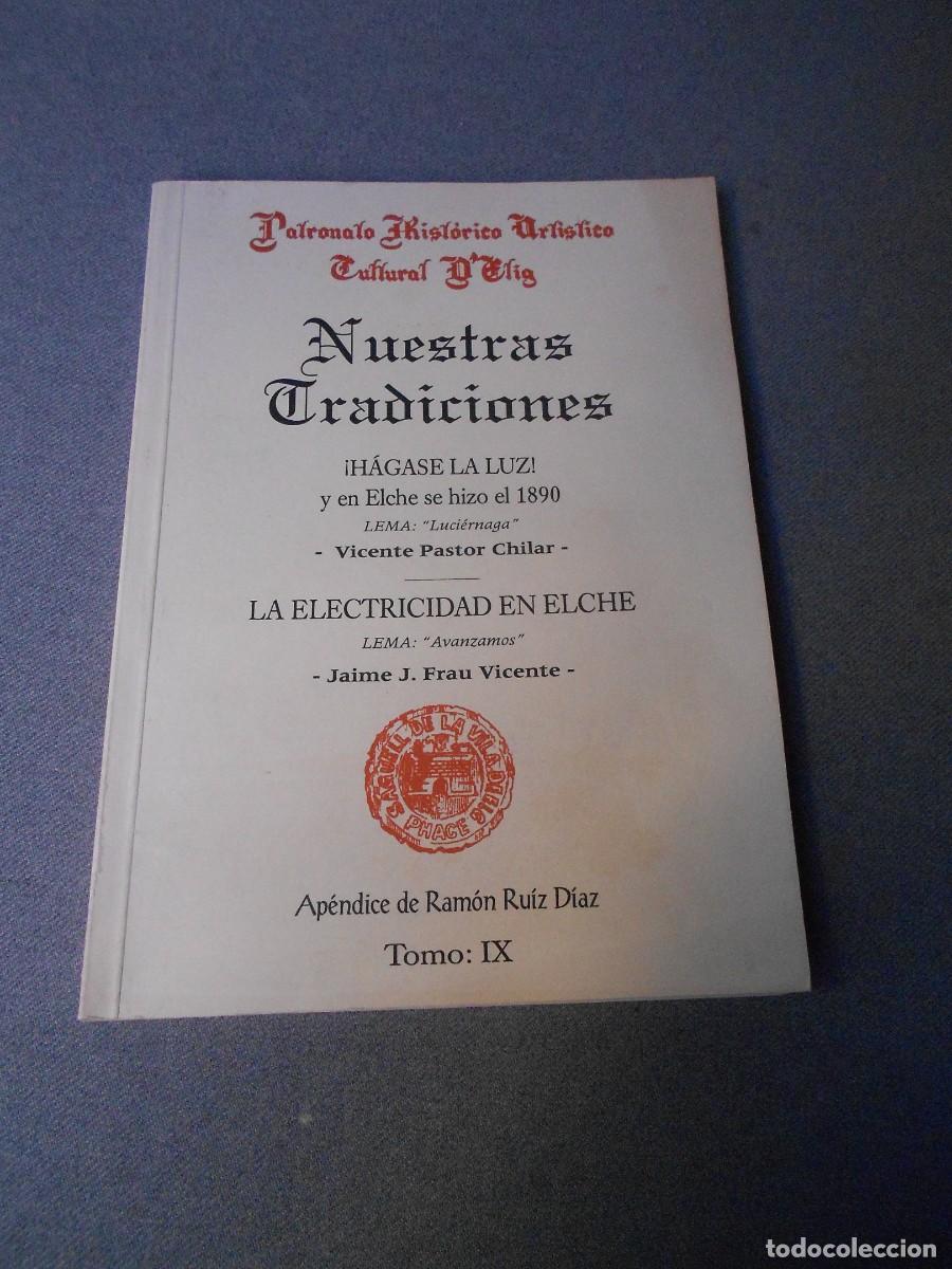 Libros de segunda mano: NUESTRAS TRADICIONES. TOMO IX - Foto 1