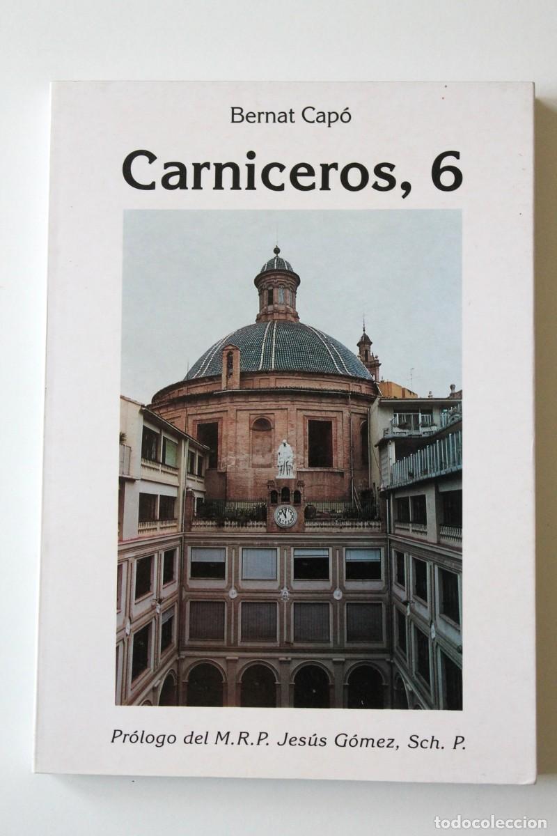 Libros de segunda mano: Bernat Cap&oacute; - Carniceros, 6. Memoria colectiva - Foto 2