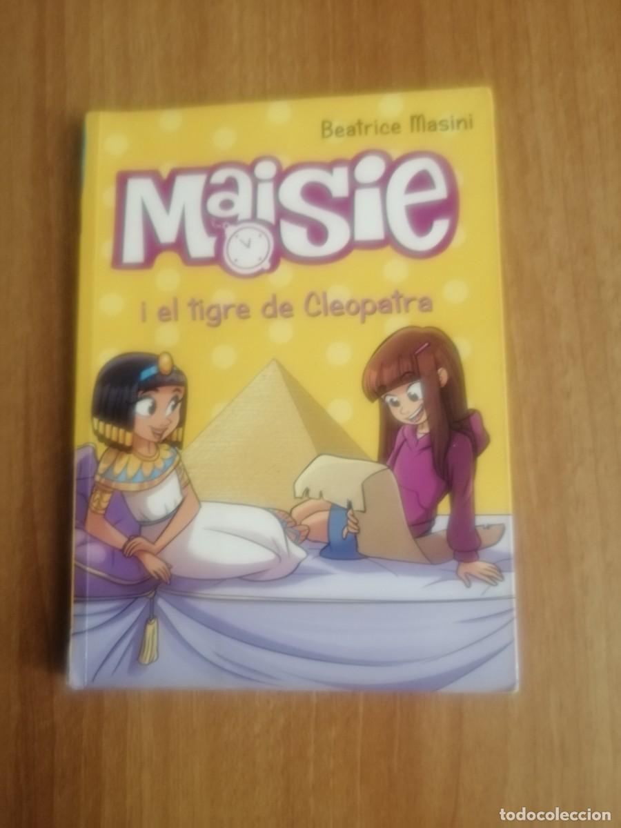 Libros de segunda mano: MAISIE Y EL TIGRE DE CLEOPATRA. Beatrice Masini - Foto 1