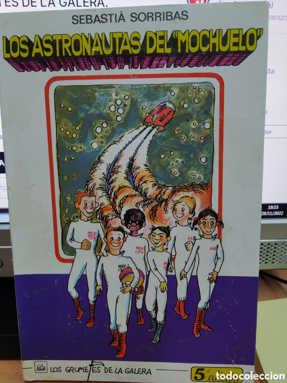 Libros de segunda mano: LOS ASTRONAUTAS DEL MOCHUELO. LOS GRUMETES DE LA GALERA. SEBASTI&Aacute; SORRIBAS.