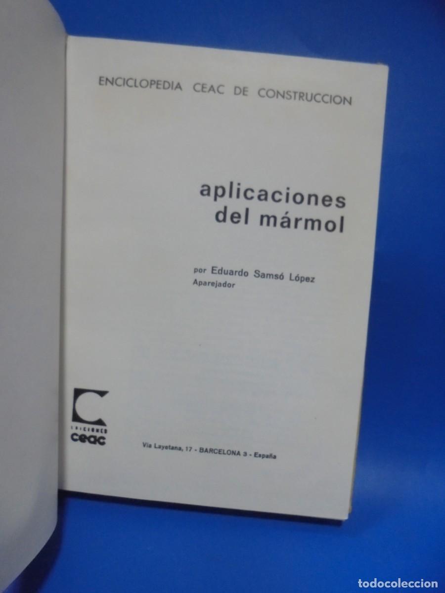 Libros de segunda mano: APLICACIONES DEL MARMOL. E. SAMSO. ED. CEAC. 1974. PAGS : 195. - Foto 2