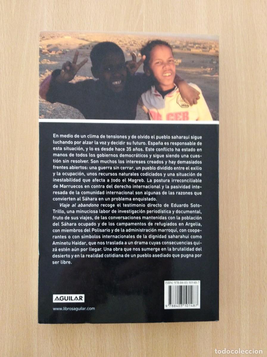 Libros de segunda mano: VIAJE AL ABANDONO. Eduardo Soto-Trillo - Foto 2