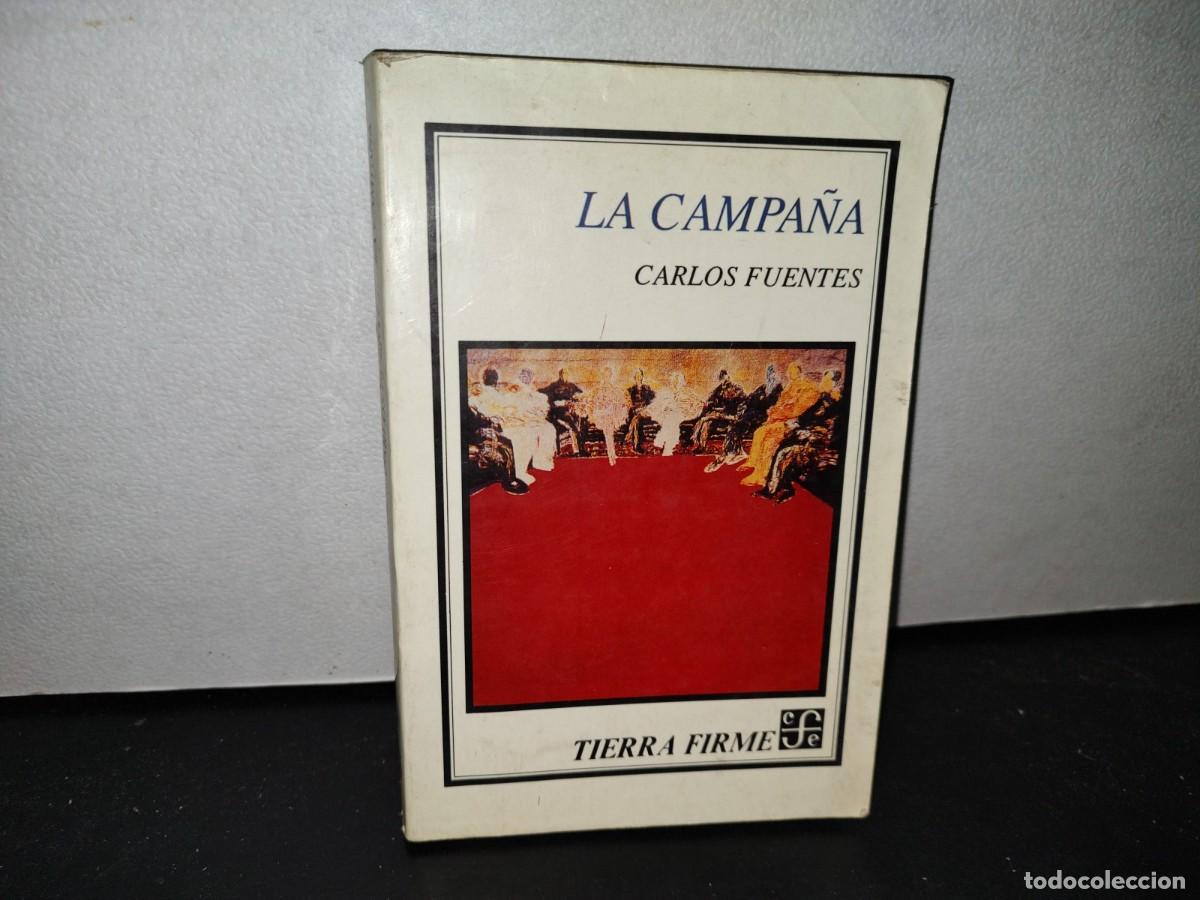 Libros de segunda mano: 48- LA CAMPA&Ntilde;A - CARLOS FUENTES - 1994 - Foto 1