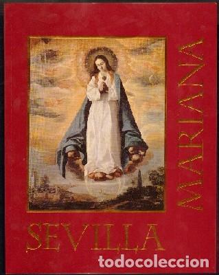 Libros de segunda mano: SEVILLA MARIANA. VV.AA. ANS-380 - Foto 1