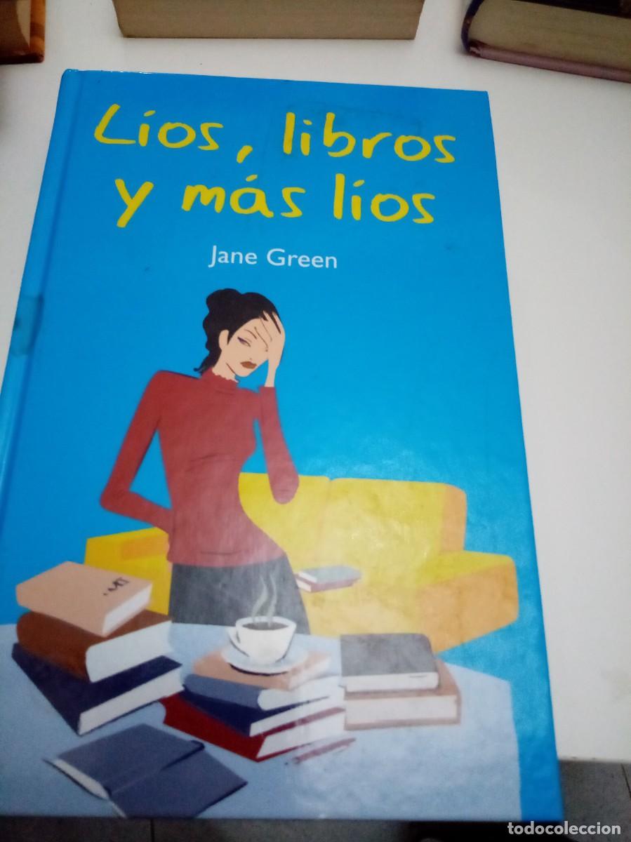 Libros de segunda mano: LIOS, LIBROS Y MAS LIOS. JANE GREEN. C28L - Foto 1