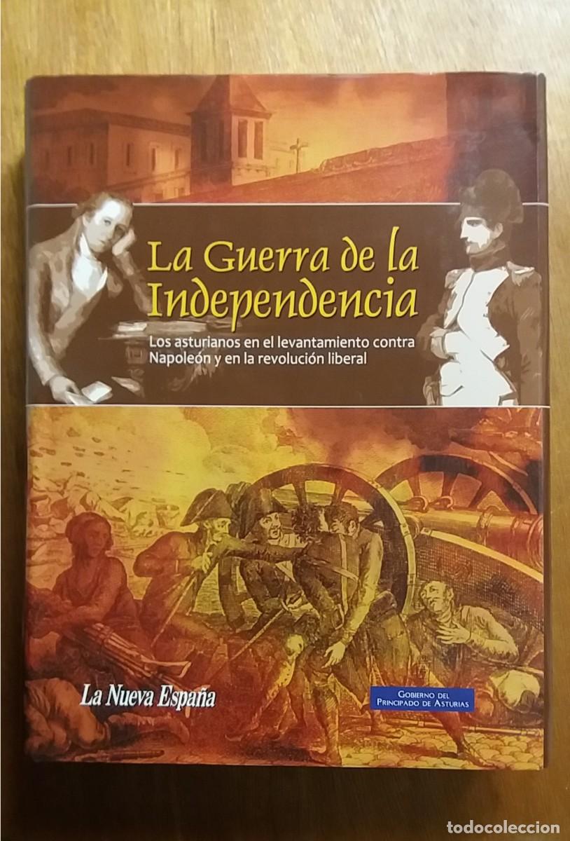 Second hand books: LA GUERRA DE LA INDEPENDENCIA, ASTURIAS, LOS ASTURIANOS CONTRA NAPOLEON, LA NUEVA ESPA&Ntilde;A, 2009