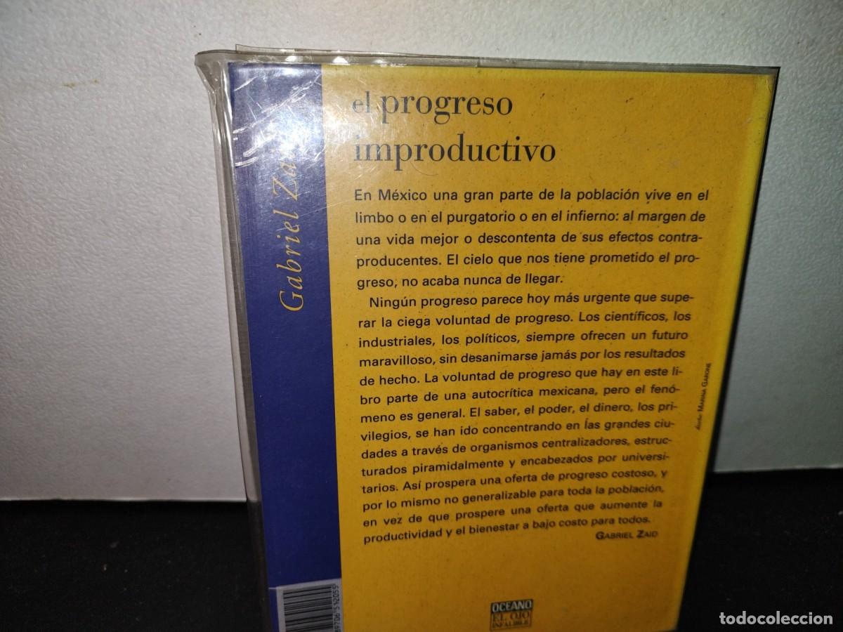 Libros de segunda mano: 48- EL PROGRESO IMPRODUCTIVO - GABRIEL ZAID - 1999 - Foto 3