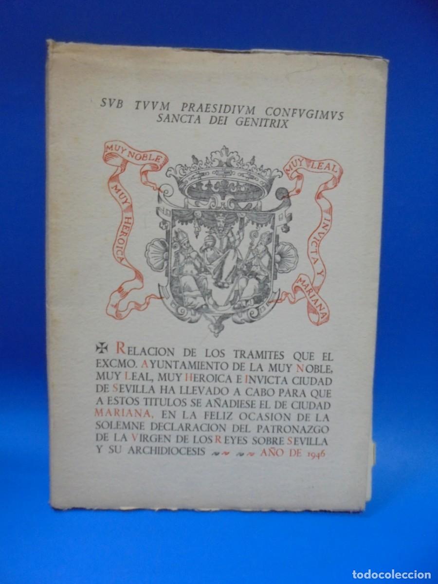 Second hand books: RELACION DE LOS TRAMITES QUE EL AYUNTAMIENTO DE SEVILLA SE A&Ntilde;ADIESE CIUDAD DE MARIANA. 1946. PAGS:45