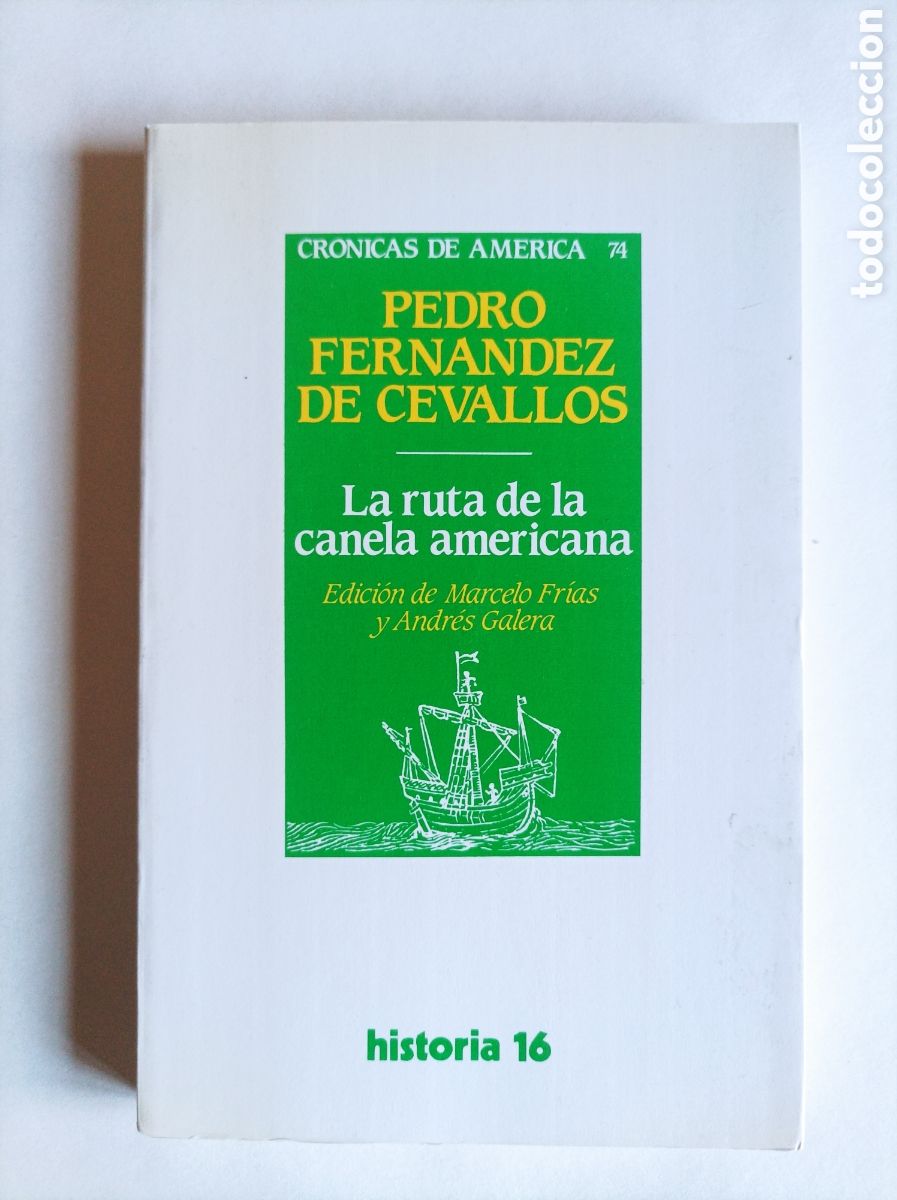 Gebrauchte B&uuml;cher: La ruta de la canela americana / Pedro Fern&aacute;ndez de Cevallos, edici&oacute;n de Marcelo Fr&iacute;as y Andr&eacute;s ....