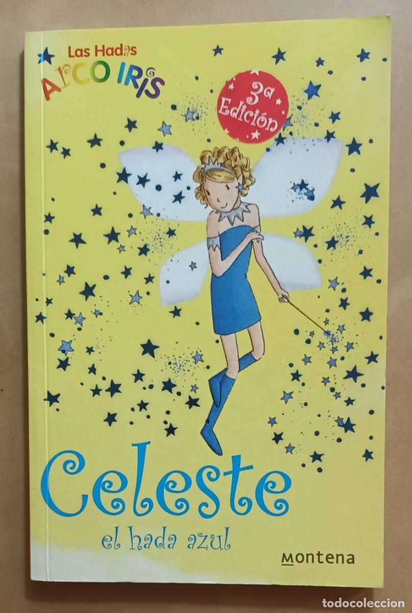 Libros de segunda mano: CELESTE, EL HADA AZUL LAS HADAS ARCO IRIS - DAISY MEADOWS - RANDOM HOUSE - 2008 - Foto 1