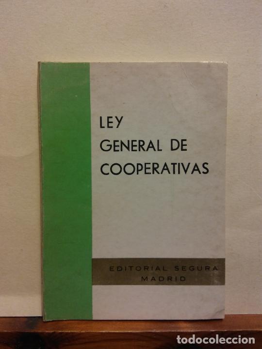 Libros de segunda mano: LEY GENERAL DE COOPERATIVAS. EDITORIAL SEGURA. MADRID - Foto 1