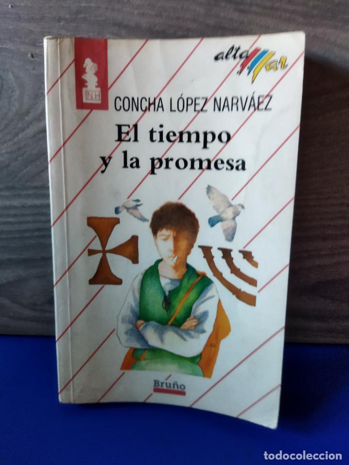 Libros de segunda mano: El tiempo y la promesa concha L&oacute;pez Narv&aacute;ez - Foto 1