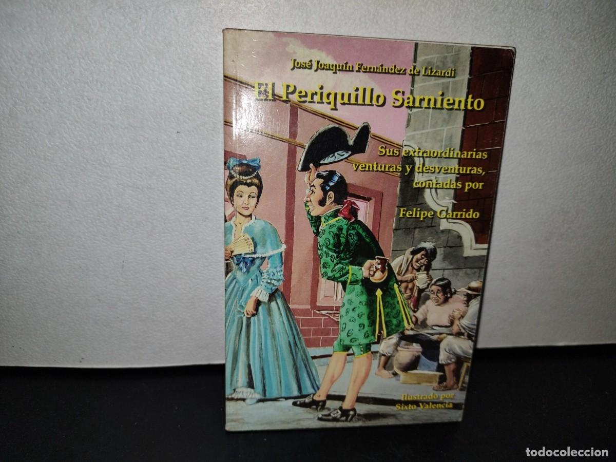 Libros de segunda mano: 48- EL PERIQUILLO SARNIENTO - JOS&Eacute; JOAQU&Iacute;N FERN&Aacute;NDEZ DE LIZARDI - Foto 1