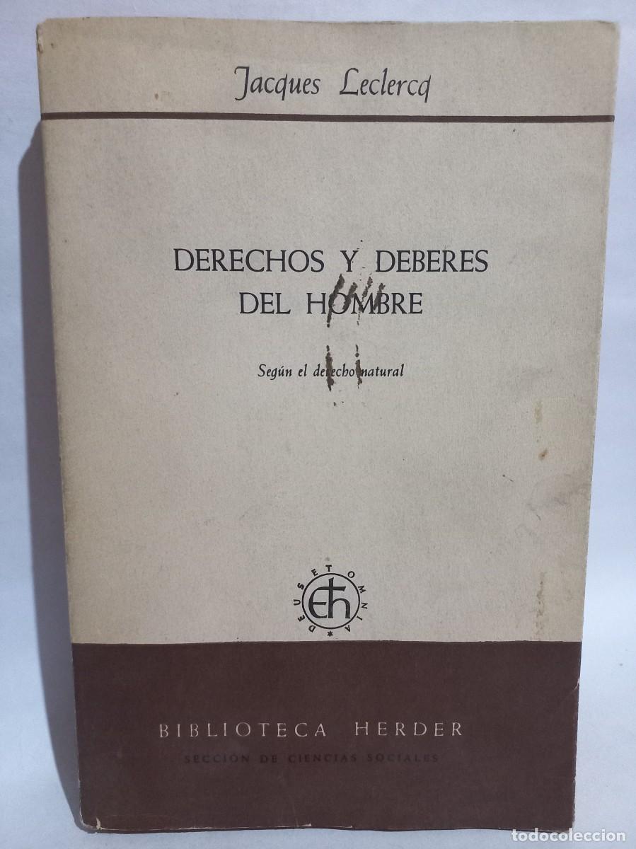 Libros de segunda mano: Jacques Leclercq - Derechos y Deberes del Hombre - 1963 - Foto 1
