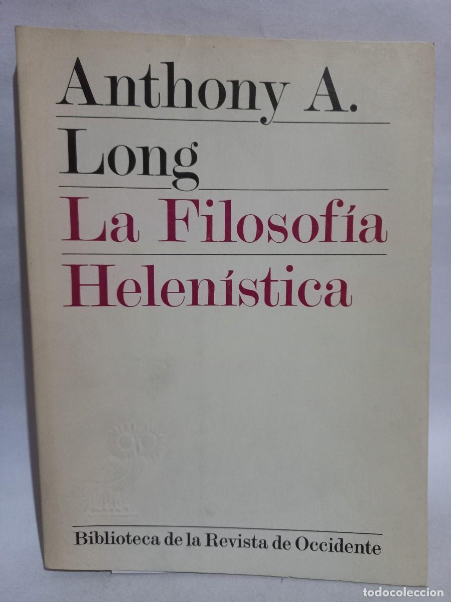 Libros de segunda mano: Anthony A. Long - La Filosof&iacute;a Helen&iacute;stica - Primera edici&oacute;n - 1977 - Foto 1