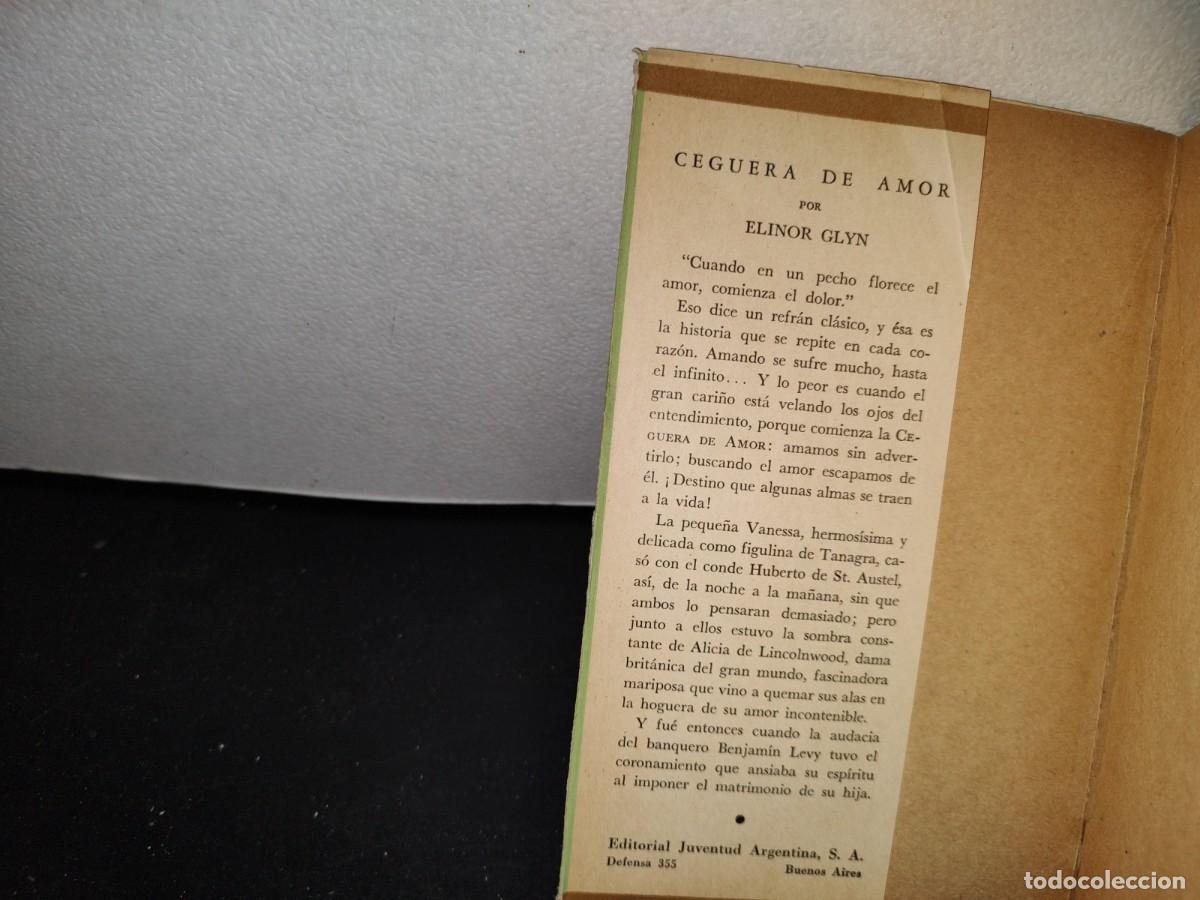 Libros de segunda mano: 49- CEGUERA DE AMOR - ELINOR GLYN - 1953 - Foto 3
