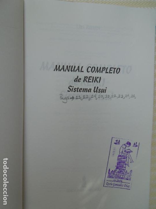 Libros de segunda mano: REIKI , MANUAL COMPLETO - SISTEMA USUI - EDICIONES OBELISCO - 2006 - Foto 2