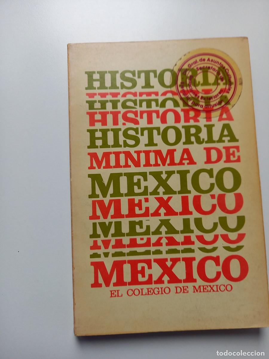 Libros de segunda mano: Historia M&iacute;nima de M&eacute;xico. Daniel Cosio Villegas - Foto 1