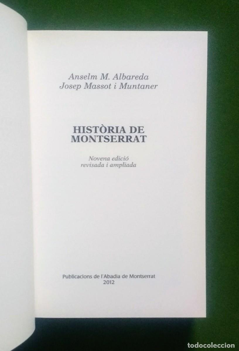 Libros de segunda mano: HISTORIA DE MONTSERRAT - ANSELM M. ALBAREDA. MNSRT - Foto 3