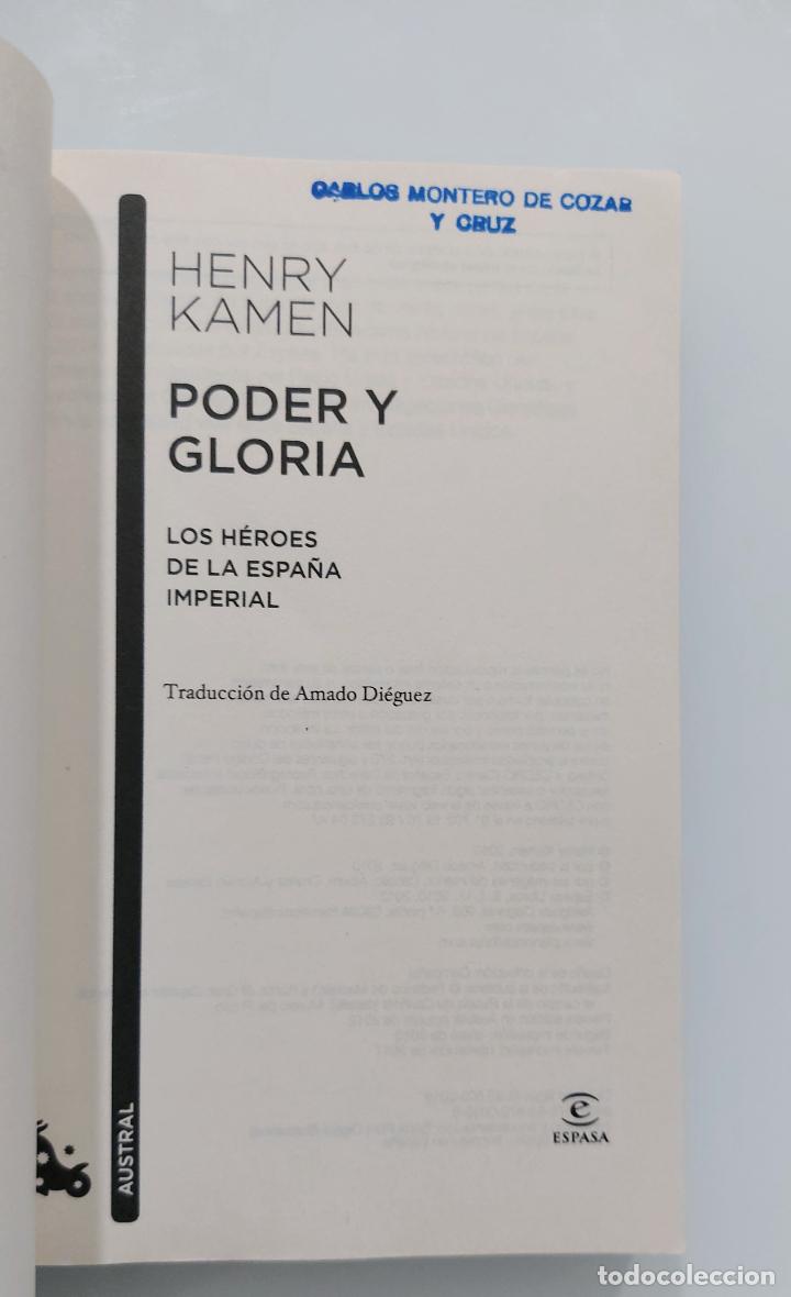 Libros de segunda mano: Poder y gloria, los h&eacute;roes de la Espa&ntilde;a Imperial / Henry Kamen / Austral 2017 - Foto 3