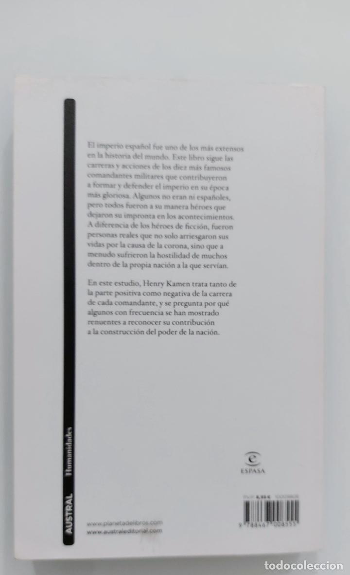 Libros de segunda mano: Poder y gloria, los h&eacute;roes de la Espa&ntilde;a Imperial / Henry Kamen / Austral 2017 - Foto 5