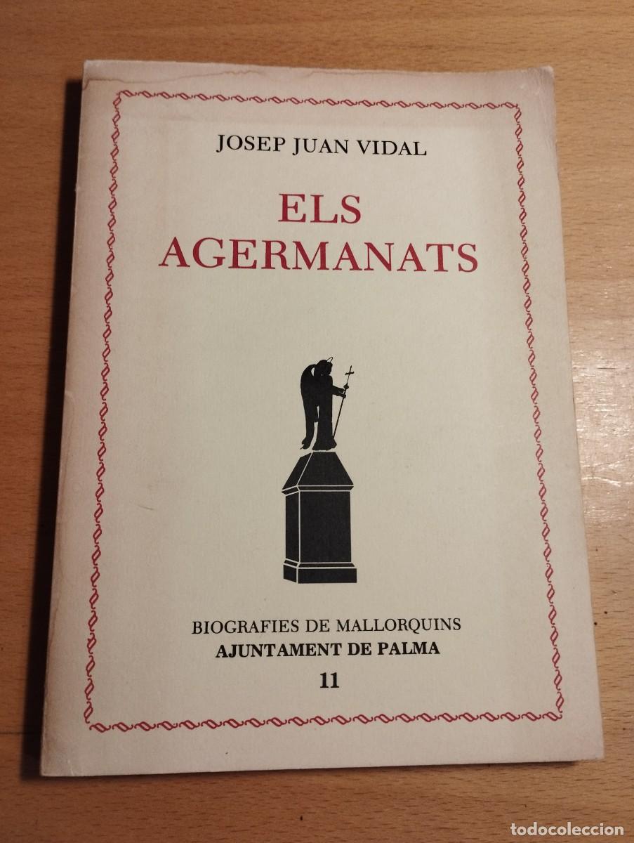 Libros de segunda mano: ELS AGERMANATS (JOSEP JUAN VIDAL) - Foto 1
