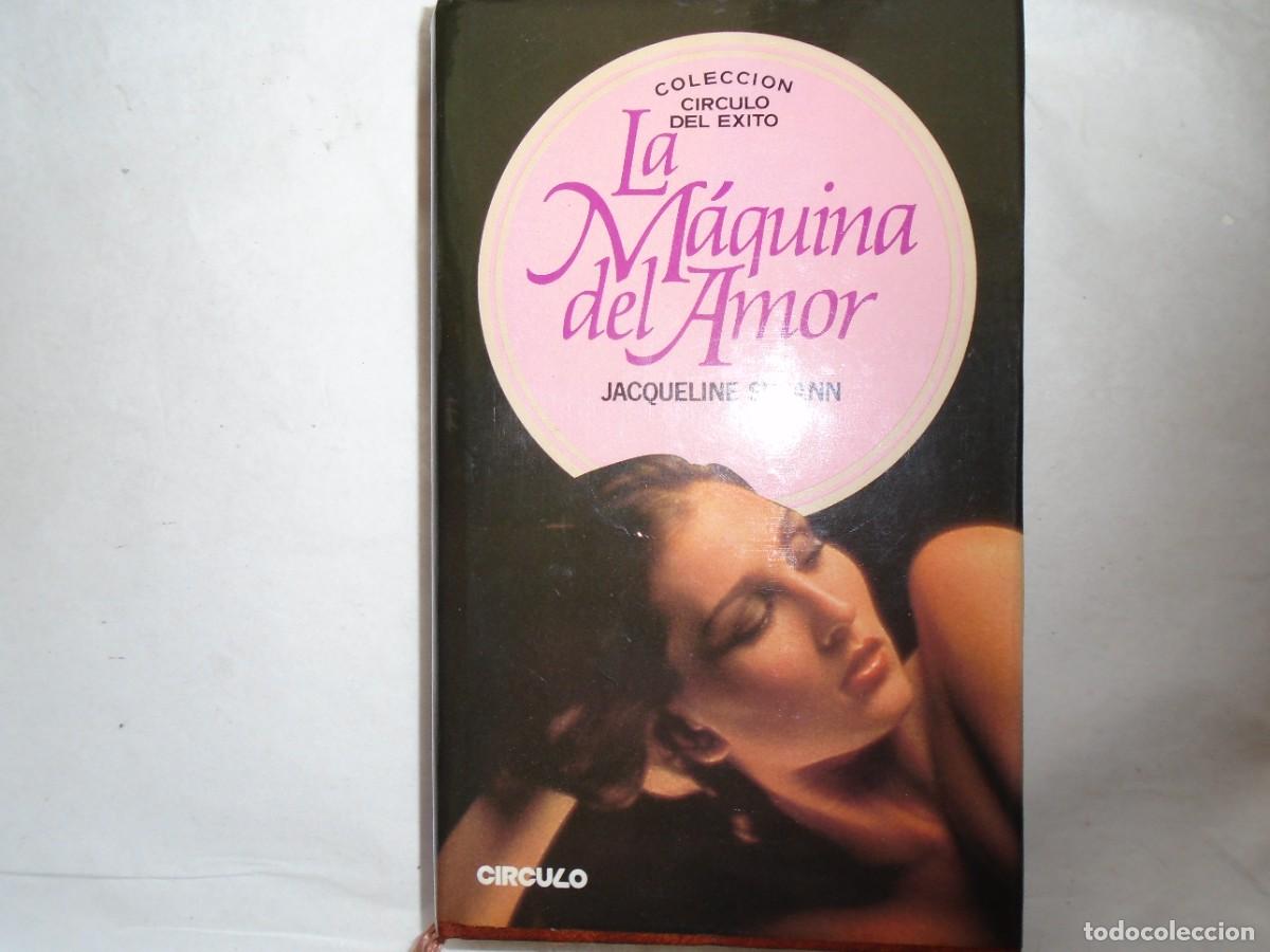 Libros de segunda mano: LA M&Aacute;QUINA DEL AMOR JACQUELINE SUSSAN - Foto 1