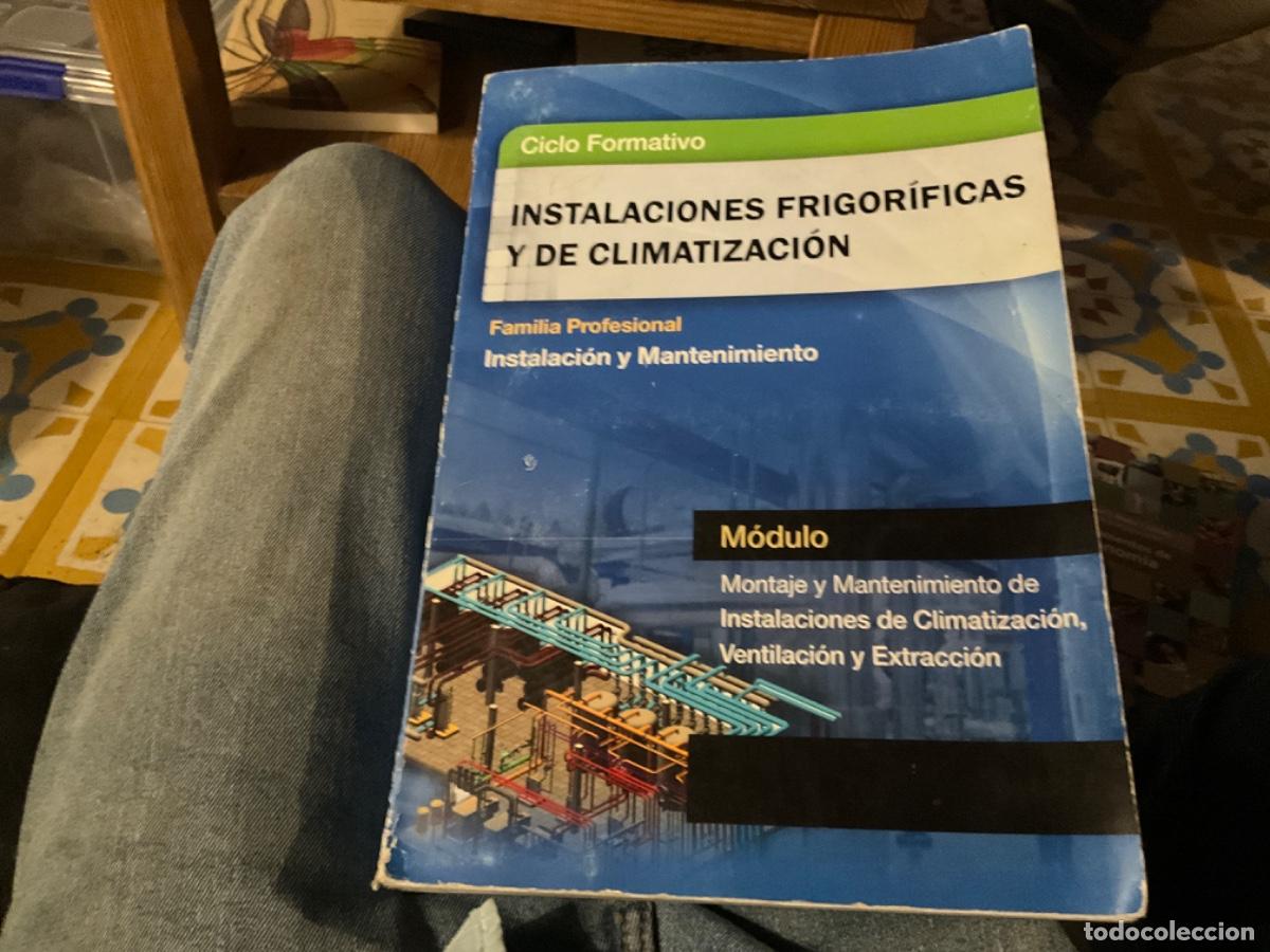 Gebrauchte B&uuml;cher: Instalaciones frigorificas y de climatizacion modulo 6 ventilacion y extraccion grado medio