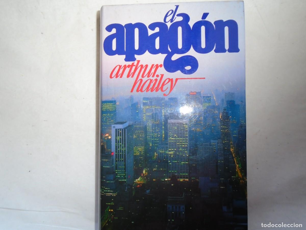 Libros de segunda mano: EL APAG&Oacute;N - ARTHUR HAILEY - Foto 1