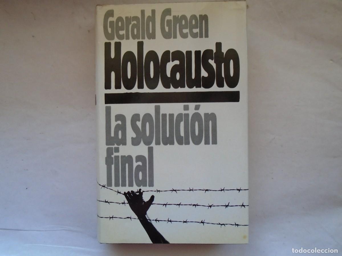 Libros de segunda mano: HOLOCAUSTO LA SOLUCION FINAL - GERALD GREEN - Foto 1