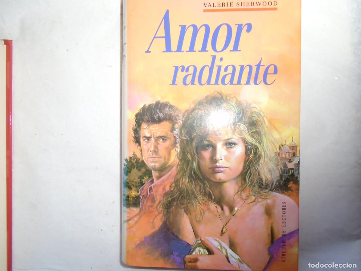 Libros de segunda mano: AMOR RADIANTE - VALERIE SHERWOOD - Foto 1