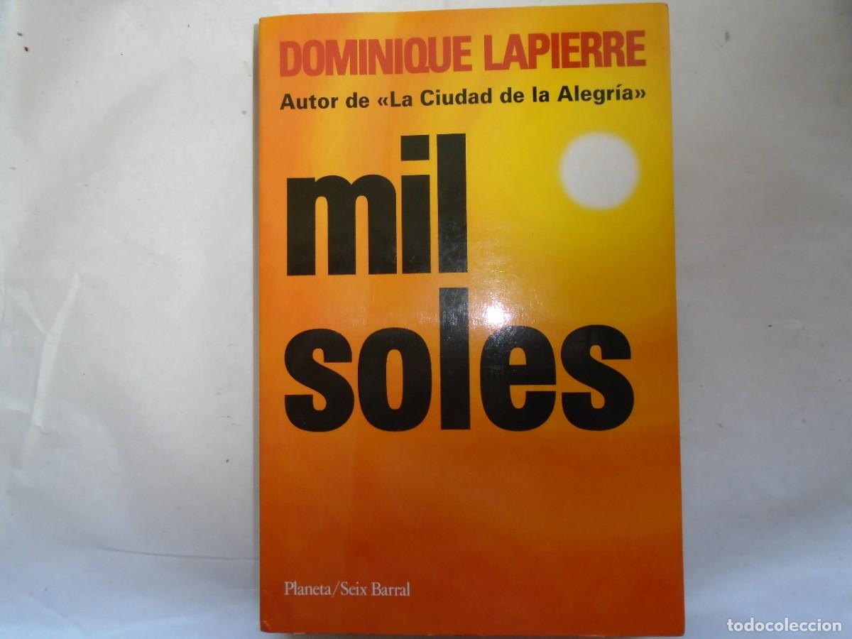 Libros de segunda mano: MIL SOLES - DOMINIQUE LAPIERRE - Foto 1