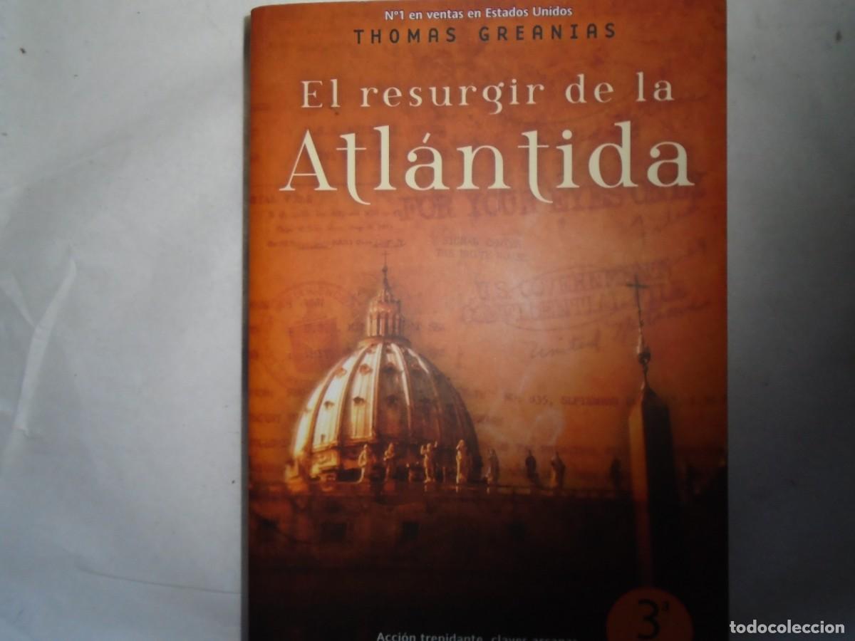 Libros de segunda mano: EL RESURGIR DE LA ATL&Aacute;NTIDA.- GREANIAS, THOMAS - Foto 1