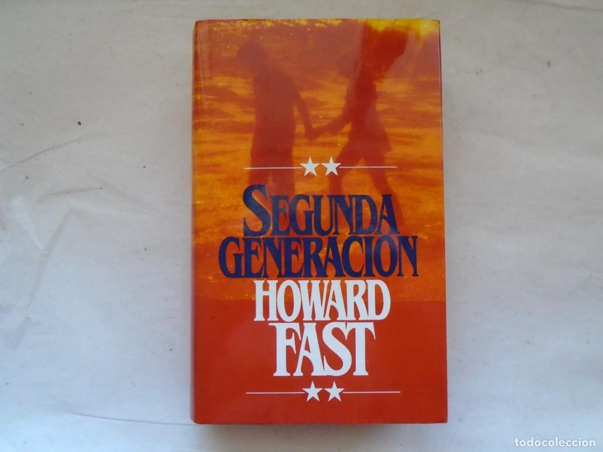 Libros de segunda mano: SEGUNDA GENERACION - HOWARD FAST - Foto 1