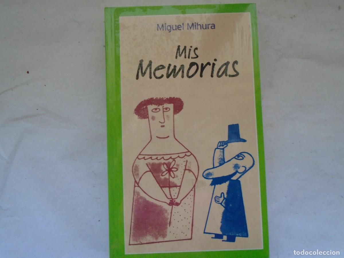 Libros de segunda mano: MIS MEMORIAS - MIGUEL MIURA - Foto 1