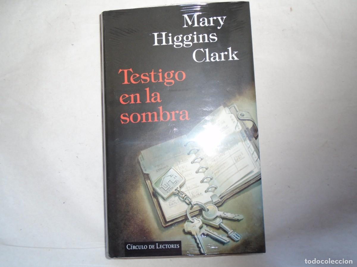 Libros de segunda mano: TESTIGO EN LA SOMBRA - MARY HIGGINS CLARK - Foto 1