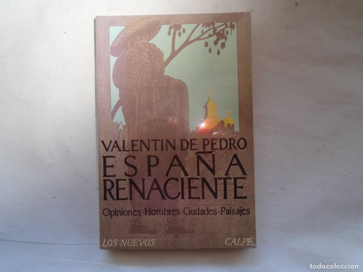 Libros de segunda mano: ESPA&Ntilde;A RENACIENTE - VALETIN DE PEDRO - Foto 1