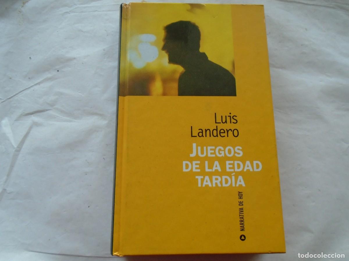 Libros de segunda mano: JUEGOS DE LA EDAD TARDIA - LUIS LANDERO - Foto 1