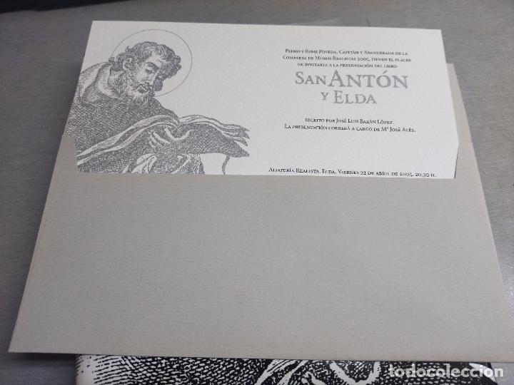 Libros de segunda mano: SAN ANT&Oacute;N Y ELDA / JOS&Eacute; LUIS BAZ&Aacute;N L&Oacute;PEZ / ELDA 2005 - Foto 2