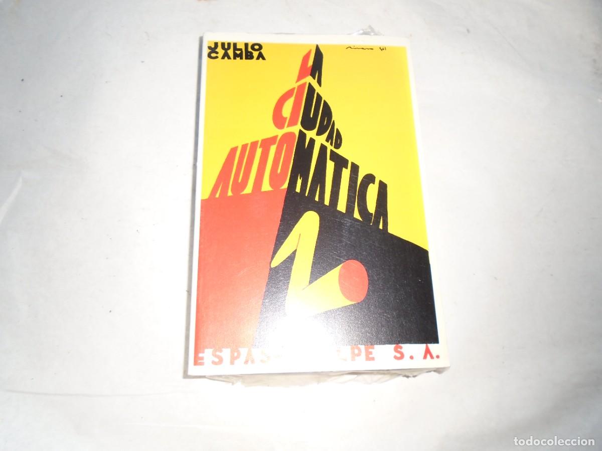 Libros de segunda mano: LA CIUDAD AUTOMATICA - JULIO CAMBA ESPASA CALPE - Foto 1