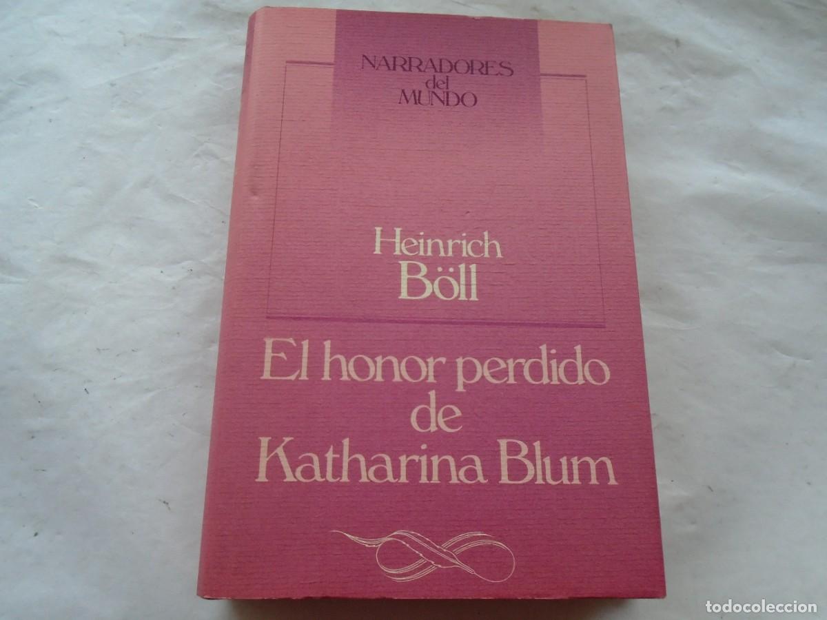 Libros de segunda mano: EL HONOR PERDIDO DE KHATARINA - HEINRICH BOLL - Foto 1