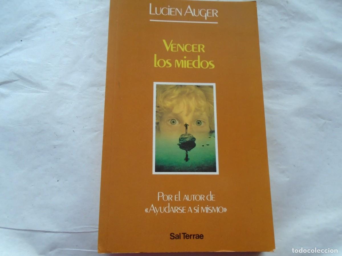 Libros de segunda mano: VENCER LOS MIEDOS - LUCIEN AUGER - Foto 1