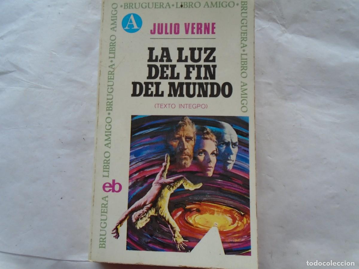 Libros de segunda mano: LA LUZ DEL FIN DEL MUNDO - JULIO VERNE