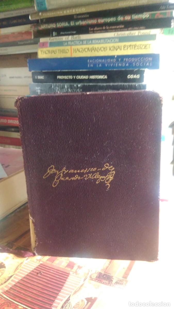 Libros de segunda mano: DON FRANCISCO DE QUEVEDO Y VILLEGAS, OBRAS COMPLETAS, TOMO I OBRAS EN PROSA