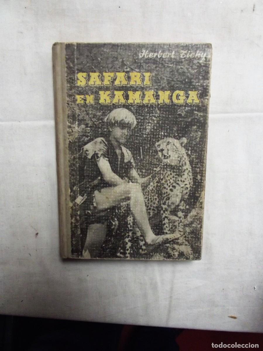 Libros de segunda mano: SAFARI EN KAMANGA DE HERBERT TICHY - Foto 1