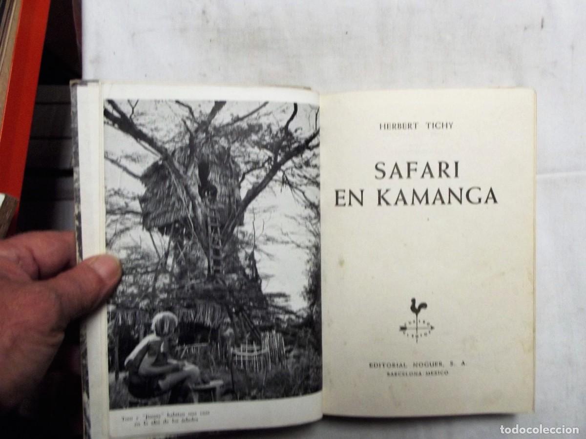 Libros de segunda mano: SAFARI EN KAMANGA DE HERBERT TICHY - Foto 2