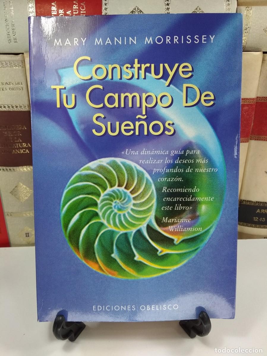 Livres d'occasion: CONSTRUYE TU CAMPO DE SUE&Ntilde;OS. MANIN MORRISSEY, Mary. A&ntilde;o 1998. ISBN: 8477206953.